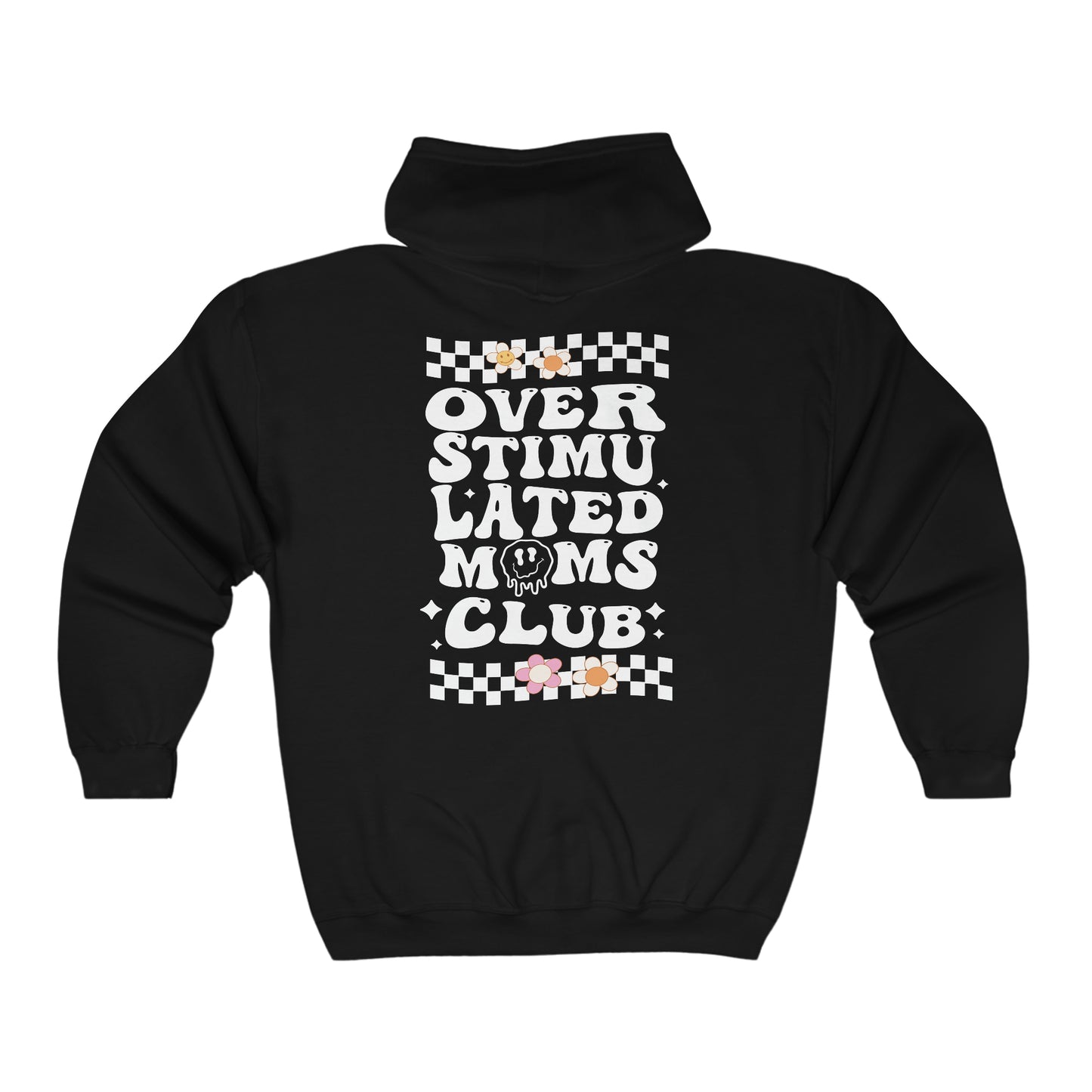 "Smiley Mom Zip-Up" - Overstimulated Mom’s Club Edition