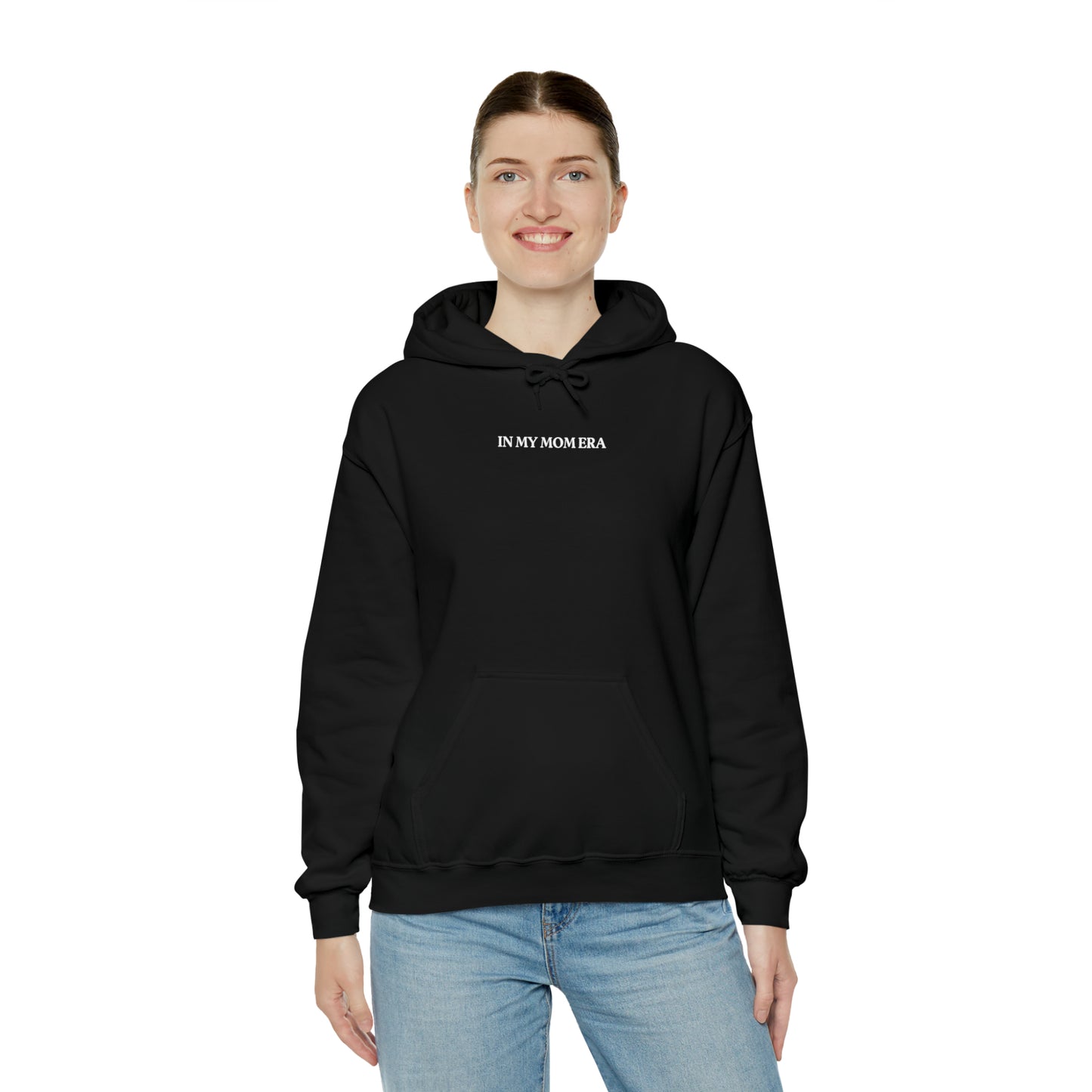 IN MY MOM ERA Hooded Sweatshirt