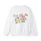 Hi, It’s me Teacher's Bloom Crewneck